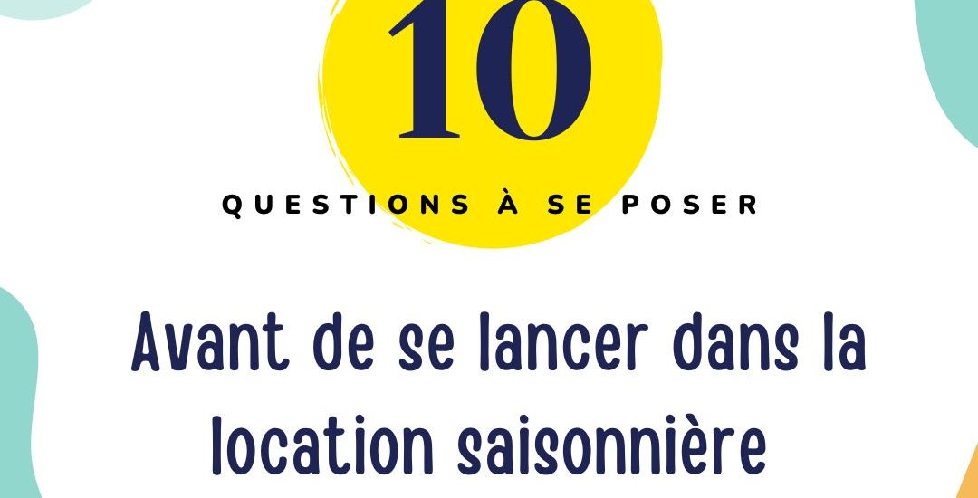 Créer sa location saisonnière